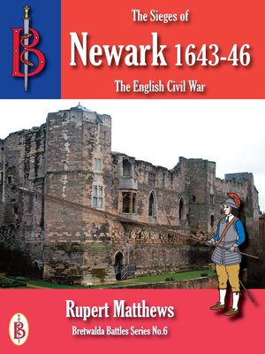 cover image of The Sieges of Newark 1643/6